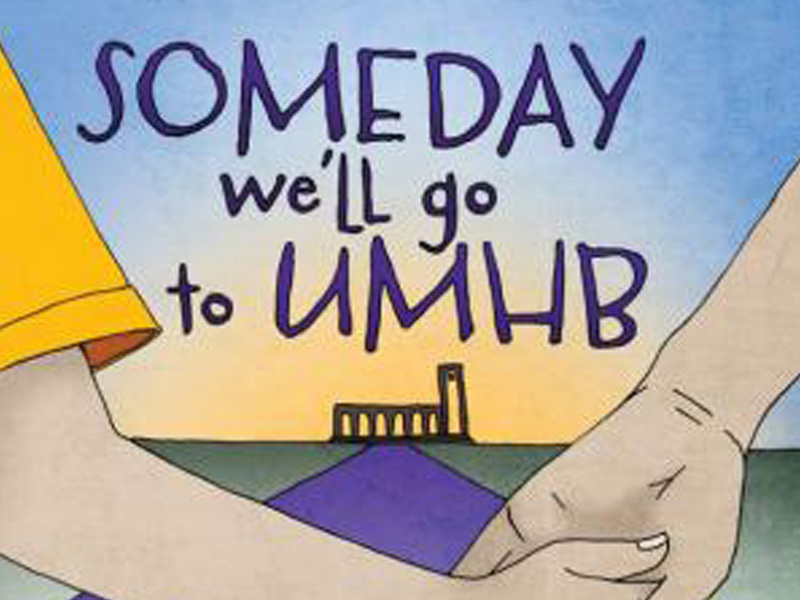 Someday We'll Go to UMHB Book Cover